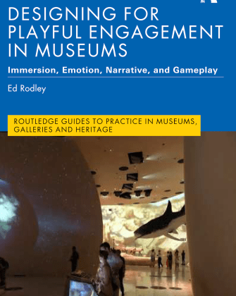 Product shot of upright book titled "Designing for Playful Engagement in Museums" The cover image features a busy museum gallery.